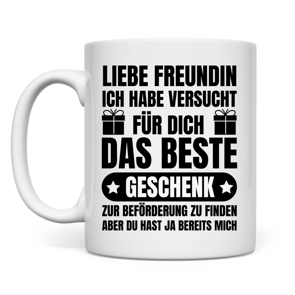 Tasse "Freundin - Bestes Geschenk zur Beförderung"