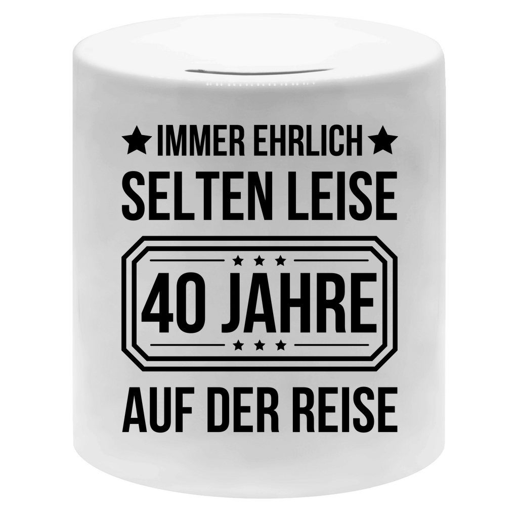 Spardose "Immer ehrlich, selten leise, 40 Jahre auf der Reise"