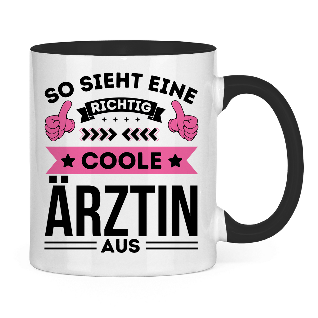 Tasse zweifarbig "So sieht eine richtig coole Ärztin aus"