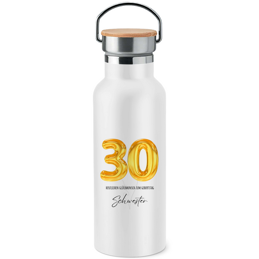 Edelstahl-Trinkflasche mit Bambusdeckel "Herzlichen Glückwunsch zum 30. Geburtstag Schwester"