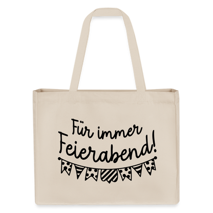 Für immer Feierabend Tasche