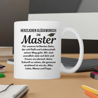 Tasse "Herzlichen Glückwunsch zum Master von Mama und Papa" (Für den Sohn)