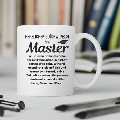 Tasse "Herzlichen Glückwunsch zum Master von Mama und Papa" (Für den Sohn)