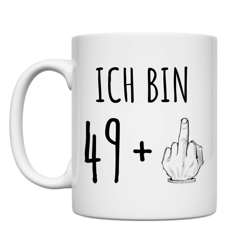 Tasse "Ich bin 49 plus Mittelfinger"