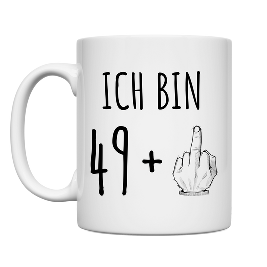 Tasse "Ich bin 49 plus Mittelfinger"