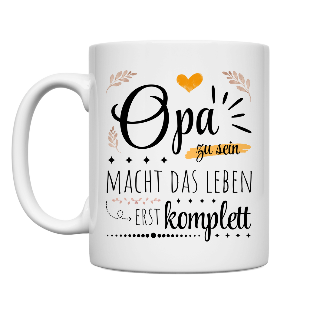 Tasse "Opa zu sein macht das Leben erst komplett"