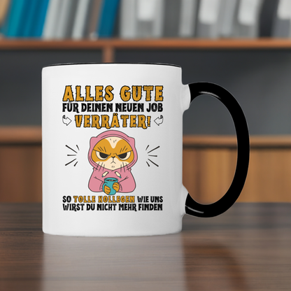 Tasse "Alles Gute für deinen neuen Job Verräter" 