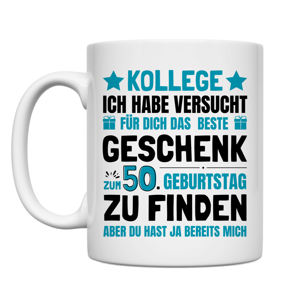 Tasse "Kollege - Bestes Geschenk zum 50. Geburtstag"