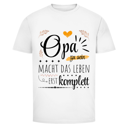 Männer T-Shirt "Opa zu sein macht das Leben erst komplett"