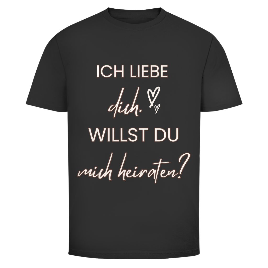 Herren T-Shirt "Ich liebe dich - Willst du mich heiraten?"