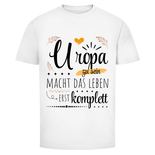 Männer T-Shirt "Uropa zu sein macht das Leben erst komplett"