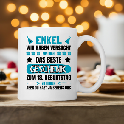 Tasse "Enkel, wir haben versucht für dich das beste Geschenk zum 18. Geburtstag zu finden" (von Großeltern)