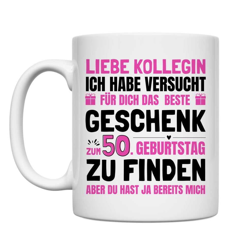 Tasse "Kollegin - Bestes Geschenk zum 50. Geburtstag"