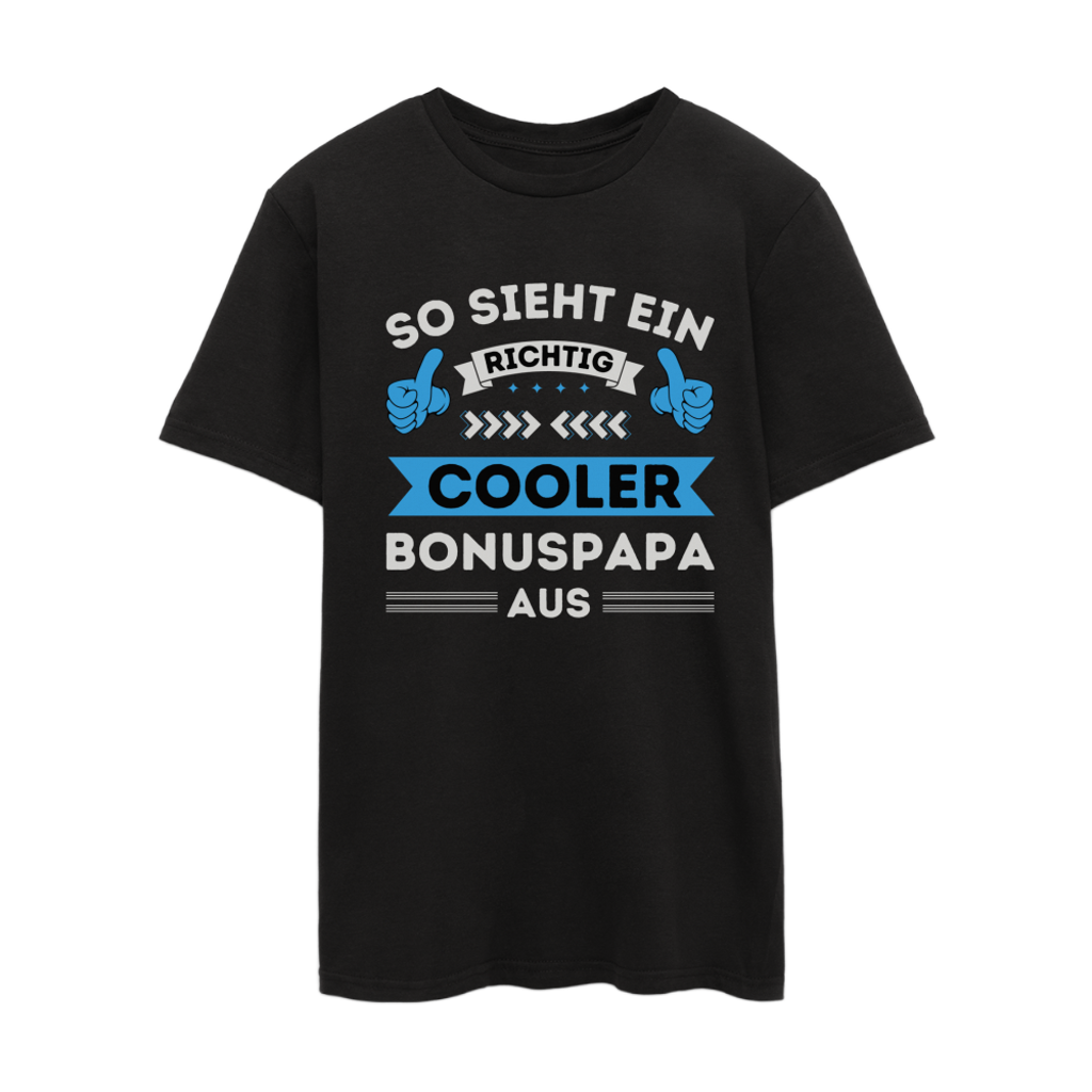 Männer T-Shirt "So sieht ein richtig cooler Bonuspapa aus"