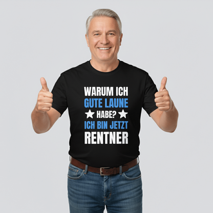 Rentner T-Shirt "Ich bin jetzt Rentner"