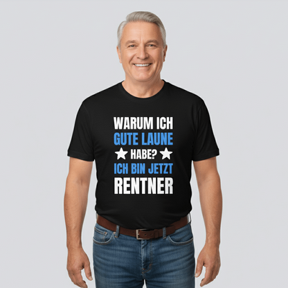 Rentner T-Shirt "Ich bin jetzt Rentner"