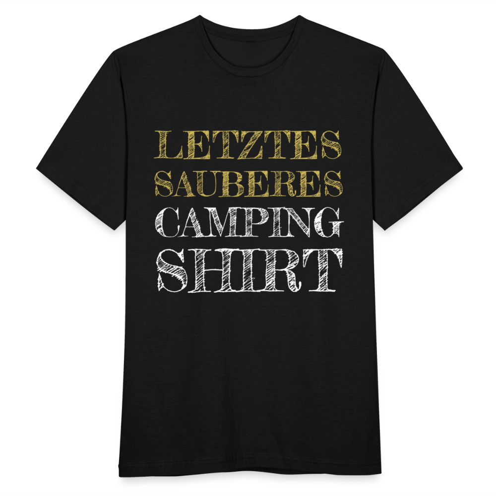 Männer T-Shirt "Letztes sauberes Camping Shirt" - Schwarz