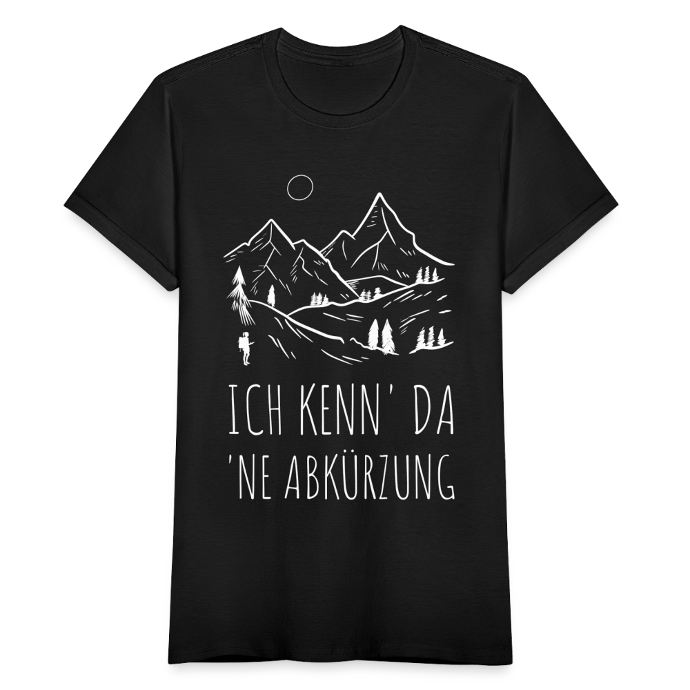 Frauen T-Shirt "Ich kenn da ne Abkürzung" - Schwarz