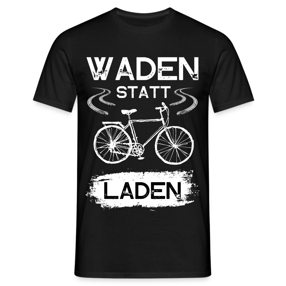 Männer T-Shirt "Waden statt Laden" - Schwarz