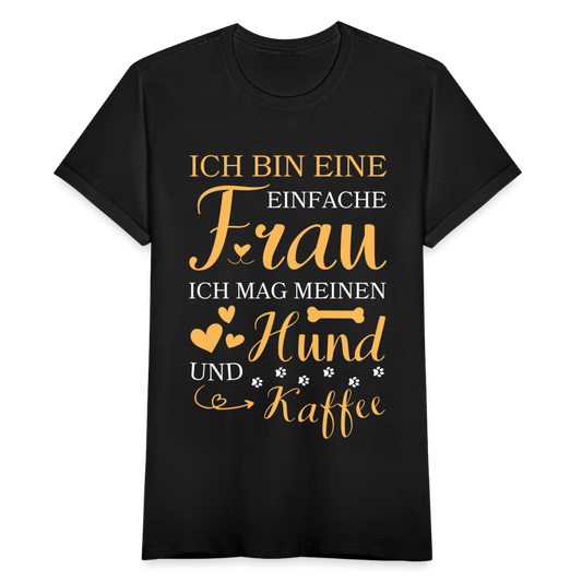 Frauen T-Shirt "Ich mag meinen Hund und Kaffee" - Schwarz