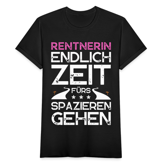 Frauen T-Shirt "Rentnerin - Endlich Zeit fürs Spazierengehen" - Schwarz