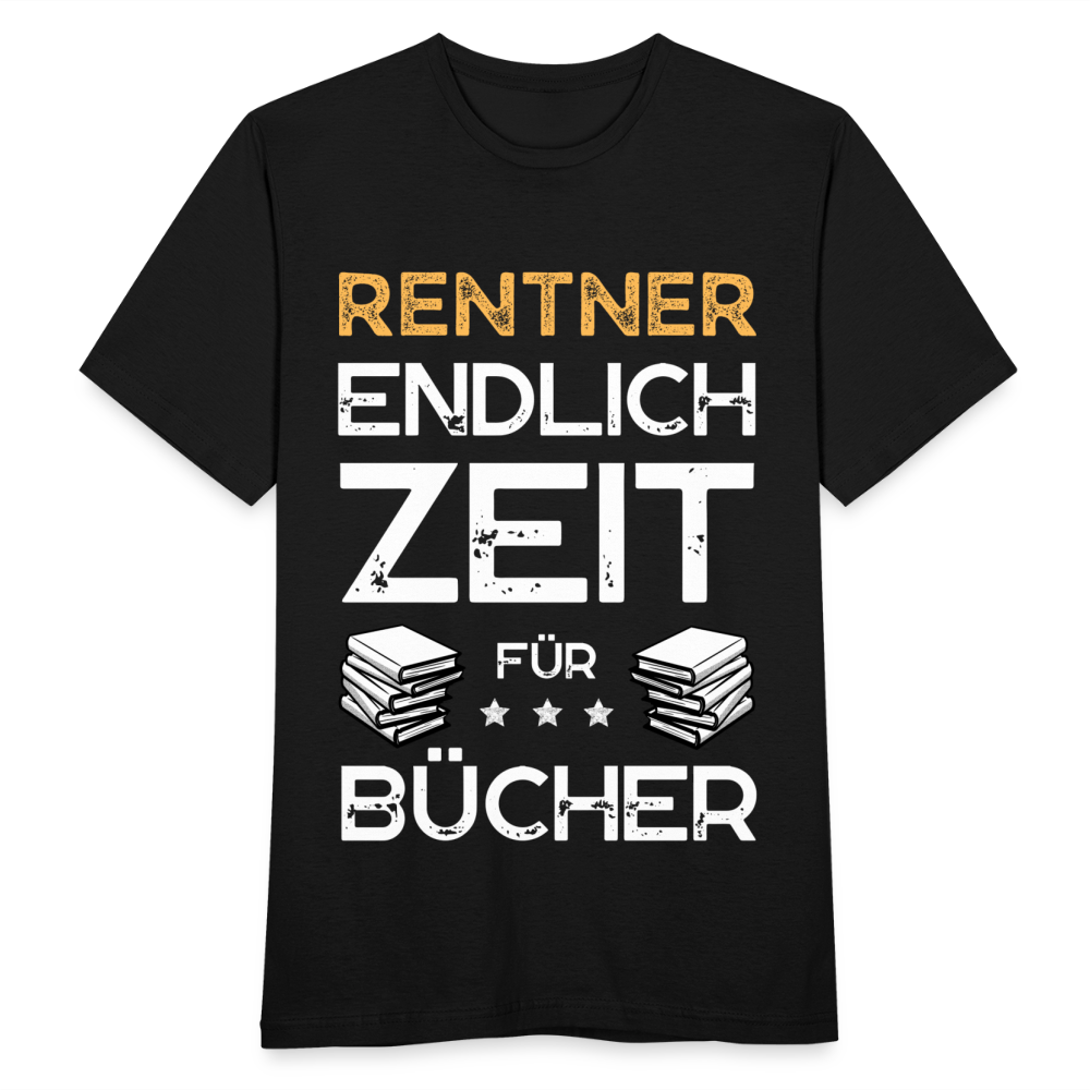 Männer T-Shirt "Rentner - Endlich Zeit für Bücher" - Schwarz