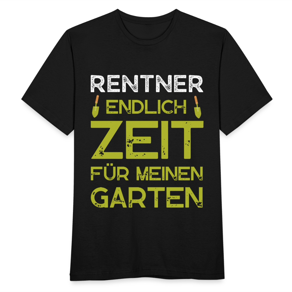 Männer T-Shirt "Rentner - Endlich Zeit für meinen Garten" - Schwarz