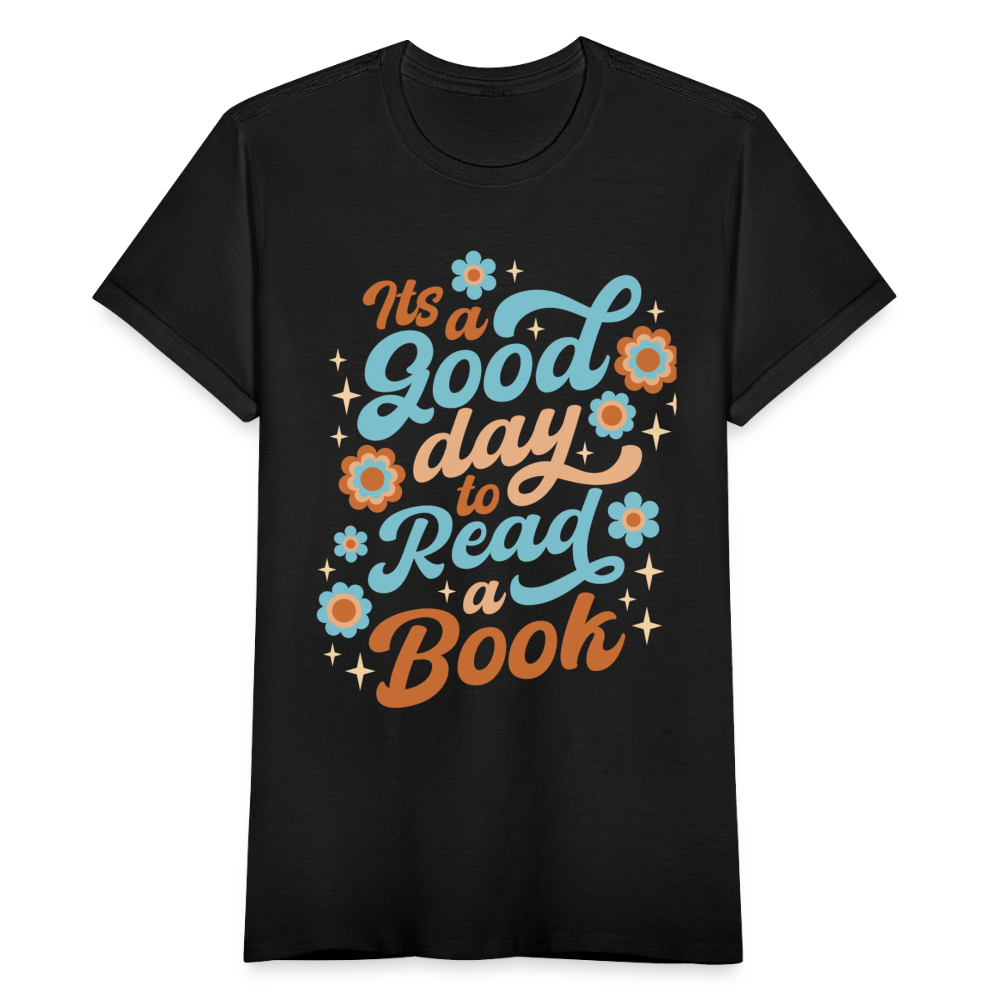 Frauen T-Shirt "A good day to read a book" - Schwarz