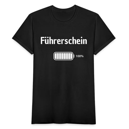 Frauen T-Shirt "Führerschein 100%" - Schwarz