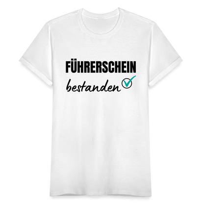 Frauen T-Shirt "Führerschein bestanden" (1) - weiß