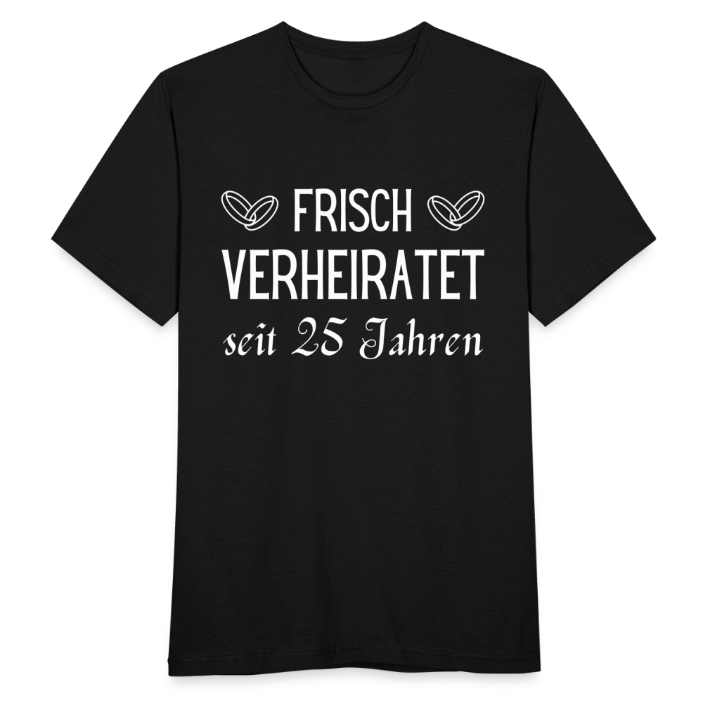 Männer T-Shirt "Frisch verheiratet seit 25 Jahren" - Schwarz