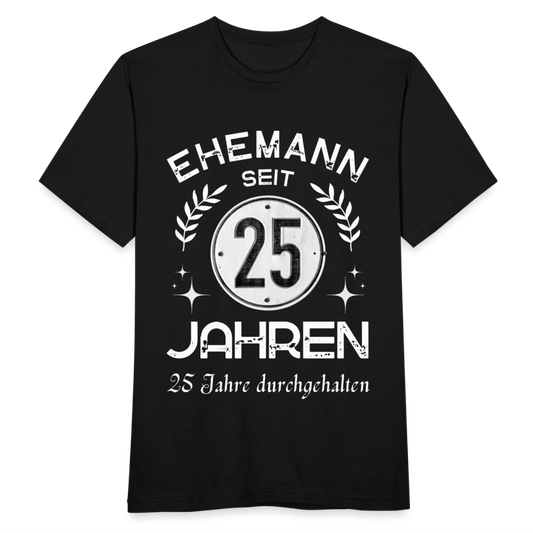 Männer T-Shirt "Ehemann - 25 Jahre durchgehalten" - Schwarz