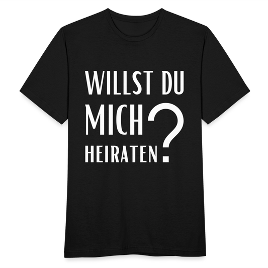 Männer T-Shirt "Willst du mich heiraten?" (Fragezeichen) - Schwarz