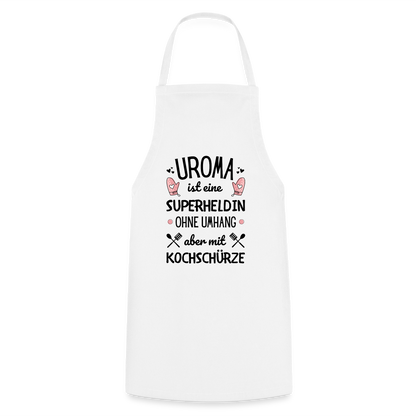 Kochschürze "Uroma ist eine Superheldin ohne Umhang, aber mit Kochschürze" - weiß