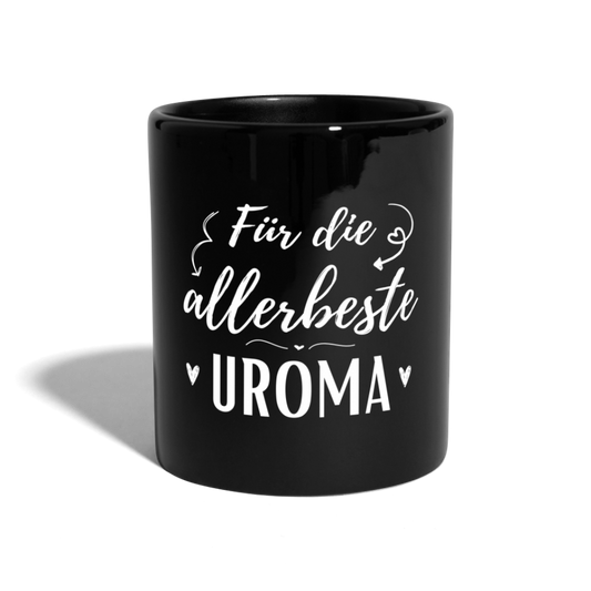 Tasse "Für die allerbeste Uroma" - Schwarz