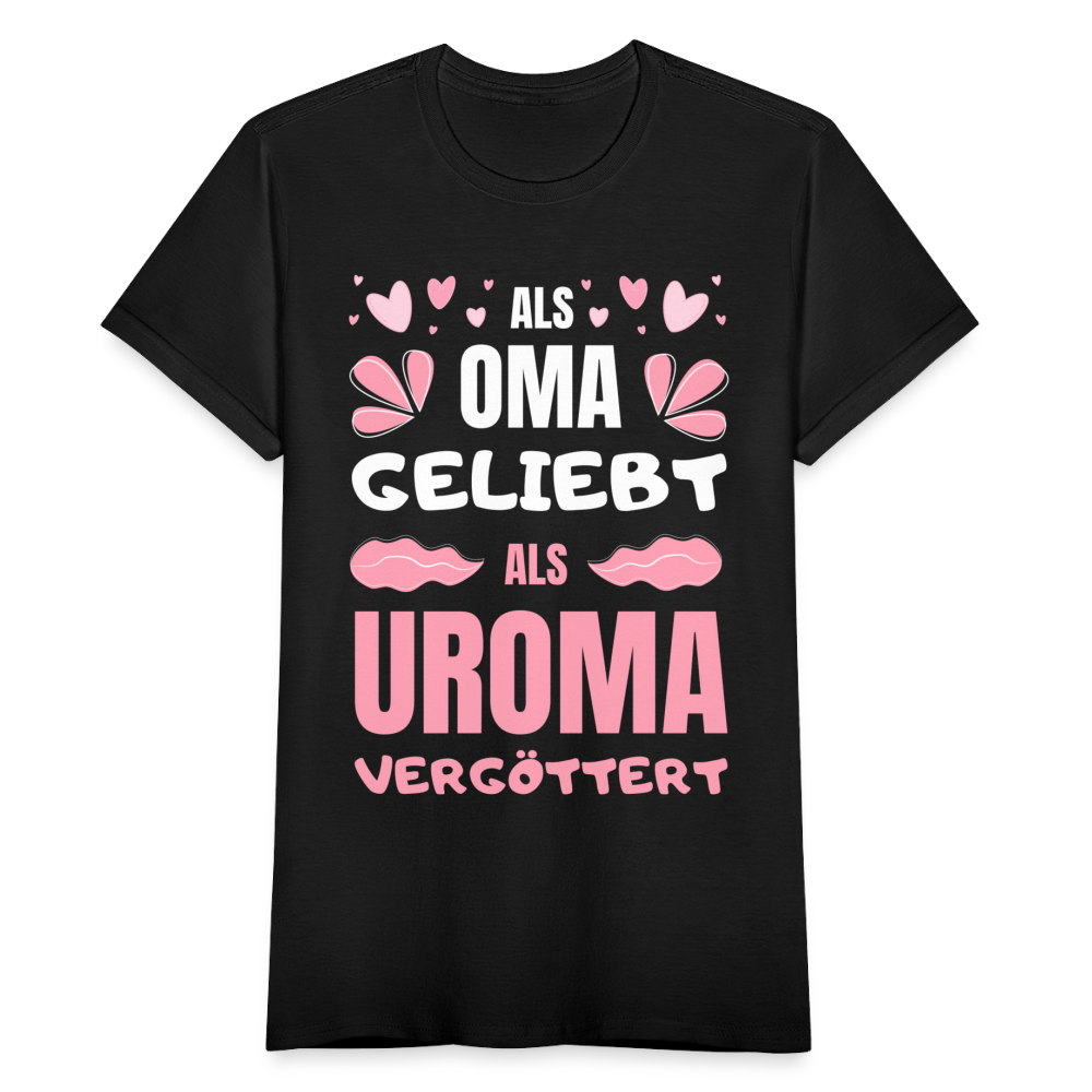 Frauen T-Shirt "Als Oma geliebt, als Uroma vergöttert" - Schwarz