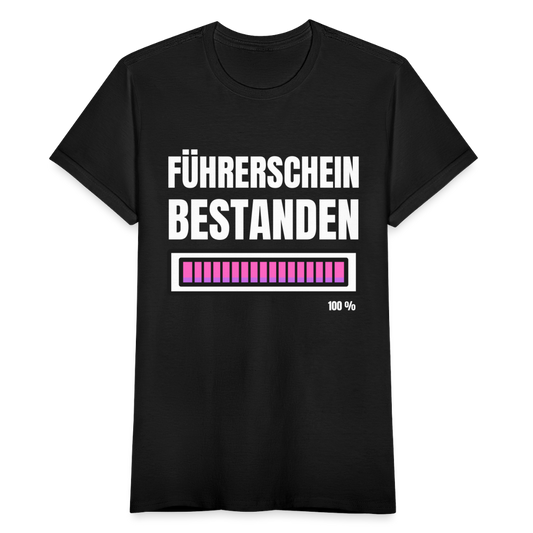 Frauen T-Shirt "Führerschein bestanden 100%" - Schwarz