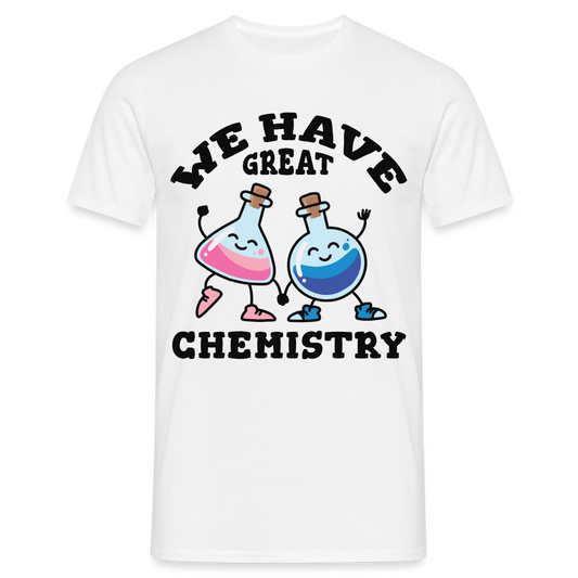 Männer T-Shirt "We have great chemistry" - weiß