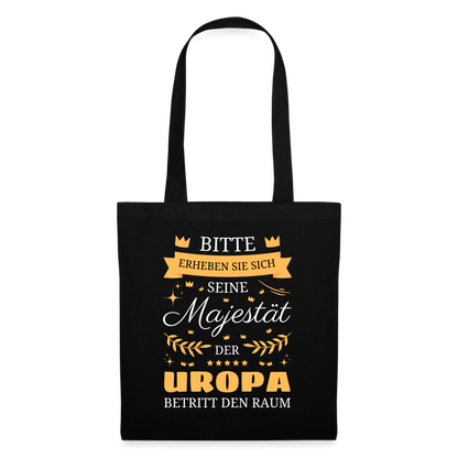 Stoffbeutel "Seine Majestät, der Uropa, betritt den Raum" - Schwarz