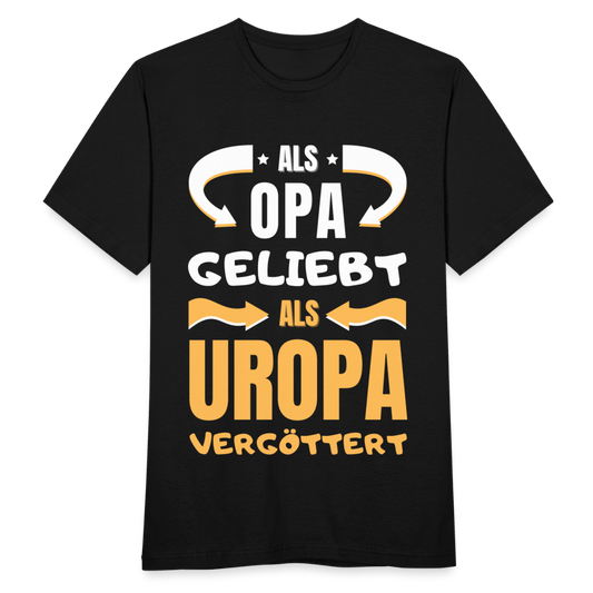 Männer T-Shirt "Als Opa geliebt, als Uropa vergöttert" - Schwarz