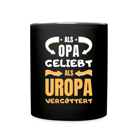 Tasse "Als Opa geliebt, als Uropa vergöttert" - Schwarz