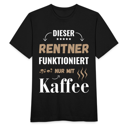Männer T-Shirt "Dieser Rentner funktioniert nur mit Kaffee" - Schwarz