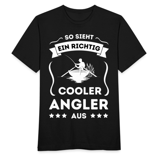 Männer T-Shirt "So sieht ein richtig cooler Angler aus" - Schwarz