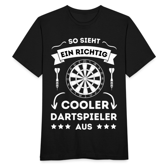 Männer T-Shirt "So sieht ein richtig cooler Dartspieler aus" - Schwarz