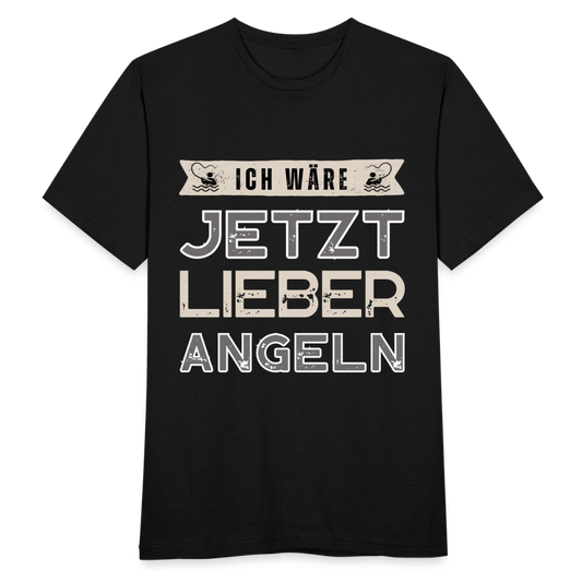 Männer T-Shirt "Ich wäre jetzt lieber Angeln" - Schwarz