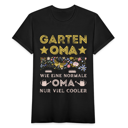 Frauen T-Shirt "Garten Oma - Wie eine normale Oma, nur viel cooler" - Schwarz
