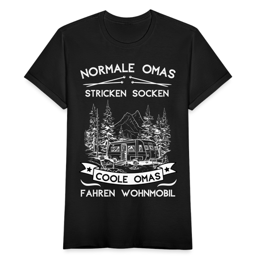 Frauen T-Shirt "Normale Omas stricken Socken, coole Omas fahren Wohnmobil" - Schwarz