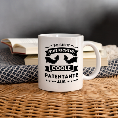 Tasse "So sieht eine richtig coole Patentante aus" - weiß