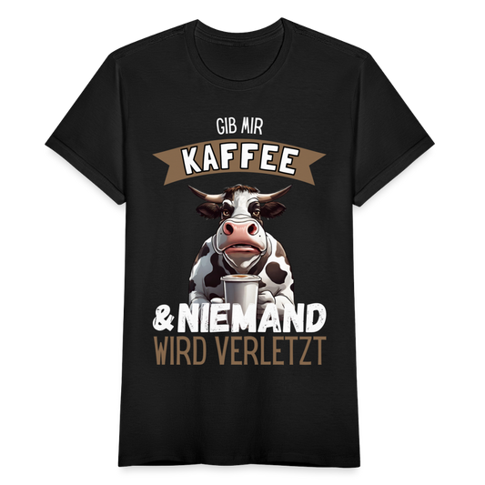 Frauen T-Shirt "Gib mir Kaffee und niemand wird verletzt" (Kuh) - Schwarz