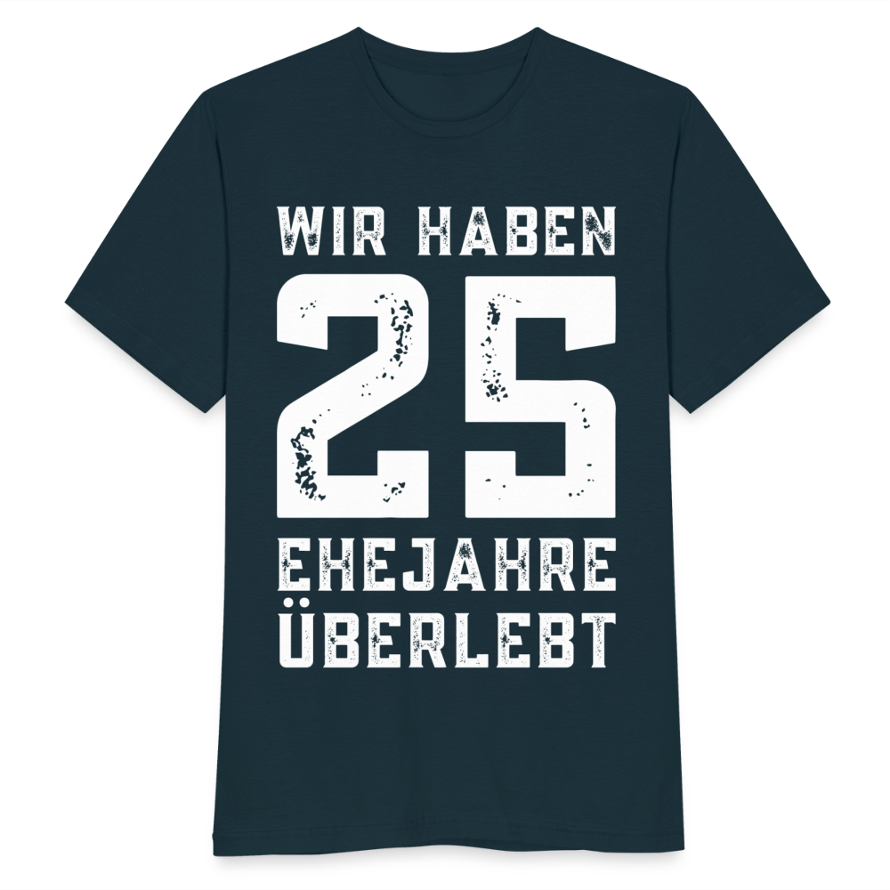 Männer T-Shirt "Wir haben 25 Ehejahre überlebt" - Navy